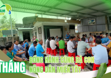 MỘT THÁNG ĐỒNG HÀNH CÙNG BÀ CON NÔNG DÂN TẠI CÁC TỈNH MIỀN TÂY 